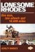 Lonesome Rhodes!: One Man, Two Wheels and 19, 000 Miles