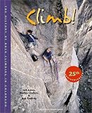 Climb!: The History of Rock Climbing in Colorado