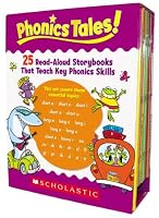 Phonics Tales: 25 Read-Aloud Storybooks That Teach Key Phonics Skills