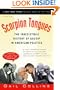 Scorpion Tongues: The Irresistible History of Gossip in American Politics