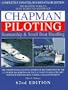 Chapman Piloting: Seamanship & Small Boat Handling (Chapman Piloting, Seamanship and Small Boat Handling)