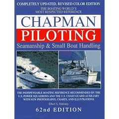 Chapman Piloting: Seamanship & Small Boat Handling (Chapman Piloting, Seamanship and Small Boat Handling)
