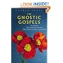The Gnostic Gospels