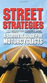 Street Strategies: A Survival Guide for Motorcyclists