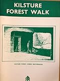 Kilsture forest walk