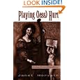 Playing (less) Hurt: An Injury Prevention Guide For Musicians by Janet Horvath