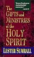 The Gifts and Ministries of the Holy Spirit