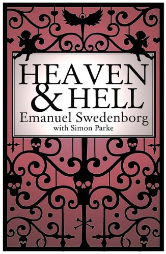 Heaven and Hell: A 2011 Edition