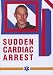 Sudden Cardiac Arrest