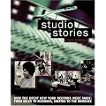 Studio Stories: How the Great New York Records Were Made: From Miles to Madonna, Sinatra to the Ramones book cover