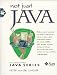 Book Not Just Java (Sunsoft Press Java Series)