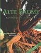 Alte B�ume. Naturdenkm�ler aus aller Welt