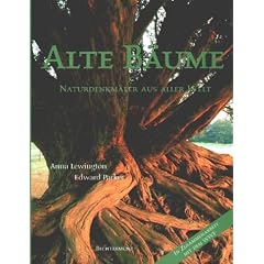 Alte B�ume. Naturdenkm�ler aus aller Welt