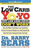 The Low Carb Yo-yo: WHY LOW CARB DIETS DON'T WORK