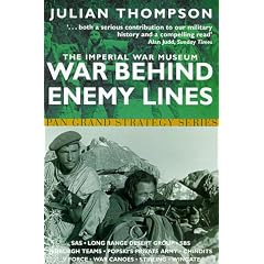 The Imperial War Museum Book of War Behind Enemy Lines: Special Forces in Action, 1940-45