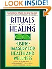 Rituals of Healing: Using Imagery for Health and Wellness