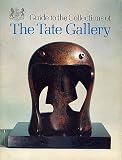 Guide to the Collections of the Tate Gallery