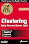MCSE Clustering Using Advanced Server 2000 Exam Cram (Exam: 70-223)