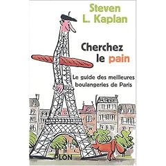 Cherchez le pain : Guide des meilleures boulangeries de Paris