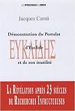 D�monstration du postulat d'Euclide et de son inutilit�