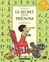 Le secret d'un pr&eacute;nom