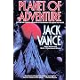 Planet of Adventure: City of the Chasch / Servants of the Wankh / The Dirdir / The Pnume (4 books in 1 volume)