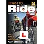 Learn to Ride: Everything You Need to Pass Your Motorcycle Test - All in One Book