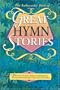 Ambassador Book of Great Hymn Stories