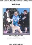 Soft-Coated Wheaten Terrier Champions, 1988-2000
