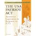 The USA PATRIOT Act: Antiterror Legislation in Response to 9/11 (Library of American Laws and Legal Principles)