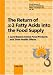 The Return of W3 Fatty Acids into the Food Supply: Land-Based Animal Food Products and Their Health Effects (World Review of Nutrition and Dietetics)