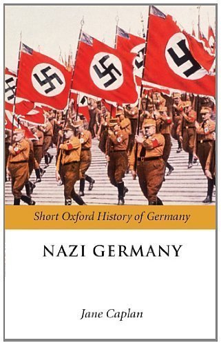 Nazi Germany (Short Oxford History of Germany) published by Oxford University Press, USA (2008)