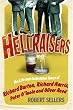 Hellraisers: The Life...