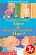Peinlich, peinlich, Alice & Heute schon gek�sst, Alice?