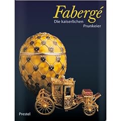 Faberge  - Die kaiserlichen Prunkeier