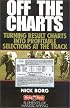 Off the Charts: Turning Result Charts into Profitable Selections at the Track