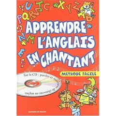 Apprendre l'anglais en chantant (1CD audio)