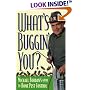 What's Buggin' You?: Michael Bohdan's Guide to Home Pest Control