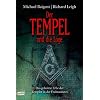 Der Tempel und die Loge: Das geheime Erbe der Templer in der Freimaurerei