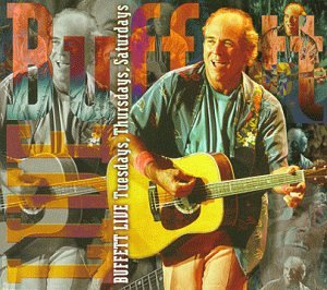 Jimmy Buffett - Buffett Live - Tuesdays, Thursdays, Saturdays