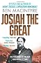 Josiah the Great: The True Story of The Man Who Would Be King