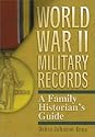 World War II Military Records: A Family Historian's Guide