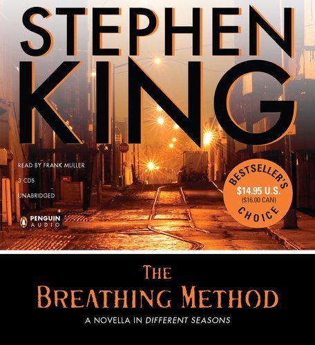 By Stephen King The Breathing Method (Unabridged) [Audio CD]