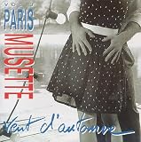 Revue Various Artists  / Paris Musette, Vol. 3: Vent d'Automne