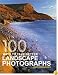 100 Ways To Take Better Landscape Photographs