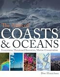 The Atlas of Coasts and Oceans: Ecosystems, Threatened Resources, Marine Conservation