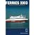 Ferries 2003: British Isles and Northern Europe