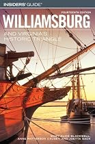 Insiders' Guide to Williamsburg and Virginia's Historic Triangle, 14th