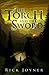 The Torch and the Sword (The Final Quest Series)