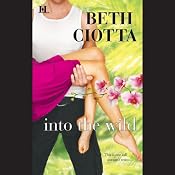 Into the Wild | [Beth Ciotta]